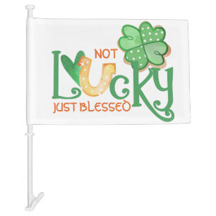 Not Lucky Just Blessed Quote Green Orange Car Flag