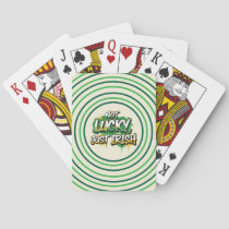 Not Lucky Just Irish St. Patrick's Day Poker Cards