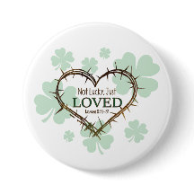 NOT LUCKY JUST LOVED Christian St. Patrick's Day