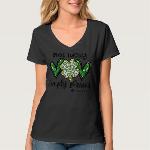 Not Lucky Simple Blessed Leopard Shamrock Patricks T-Shirt