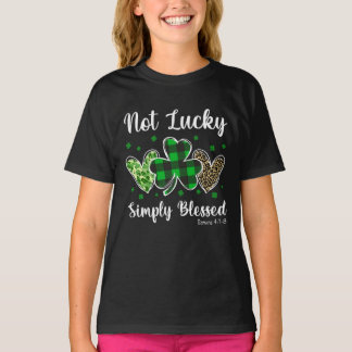Not Lucky Simply Blessed Christian St Patricks Day T-Shirt