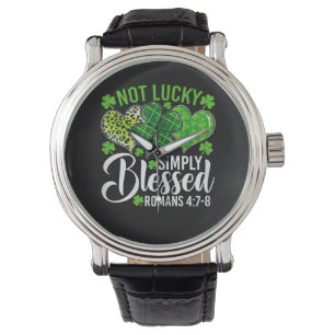 Not Lucky Simply Blessed Christian Watch