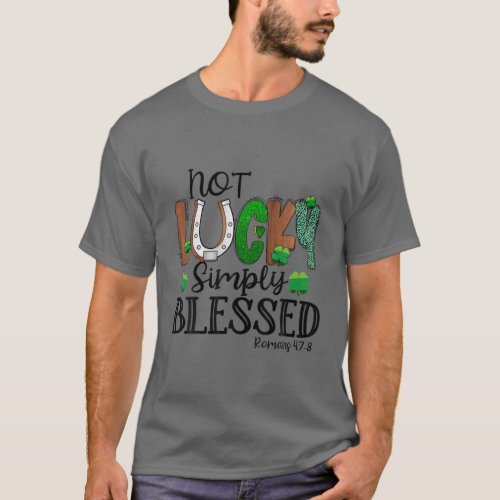 Not Lucky Simply Blessed Horseshoe Leopard St Patr T_Shirt