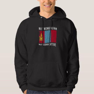 Not Mongolian But Supportive National Flag Inspira Hoodie