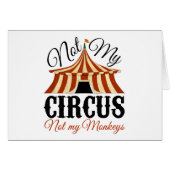 Not My Circus - Not My Monkeys (Front Horizontal)