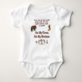 Not My Circus, Not My Monkeys Baby Bodysuit