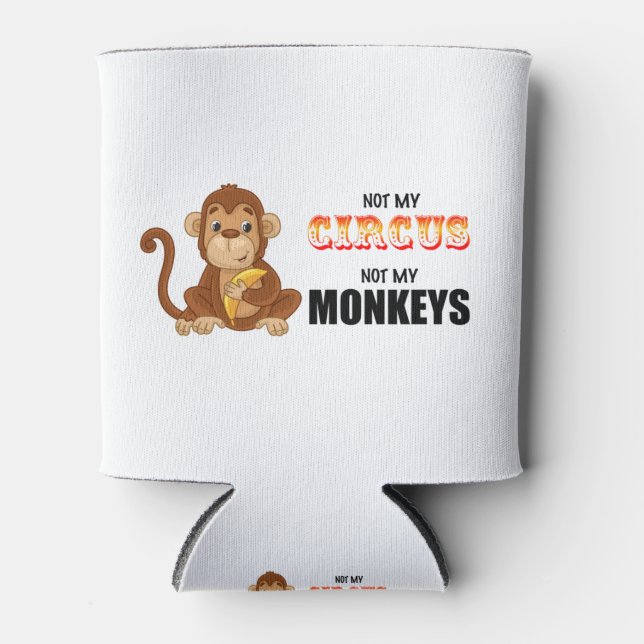 not my circus not my monkeys can cooler (Front)