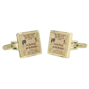 Not My Circus, Not My Monkeys Cufflinks