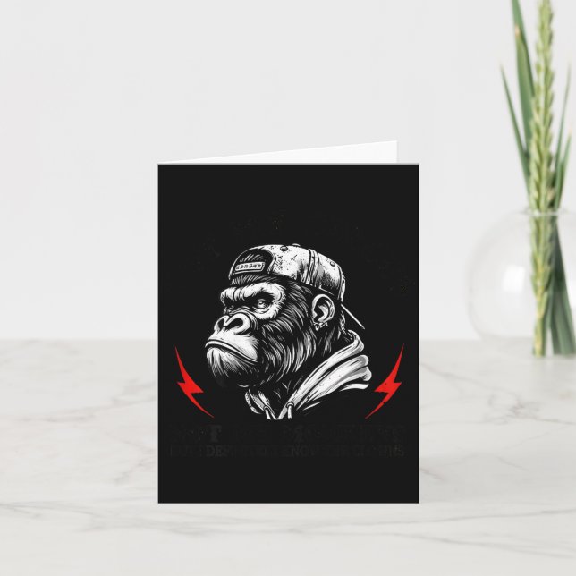 Not My Circus Not My Monkeys I Know All The Clowns Card (Front)