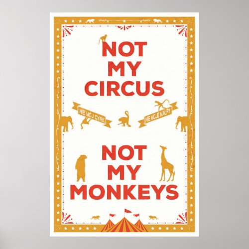 Not My Circus Not My Monkeys Poster