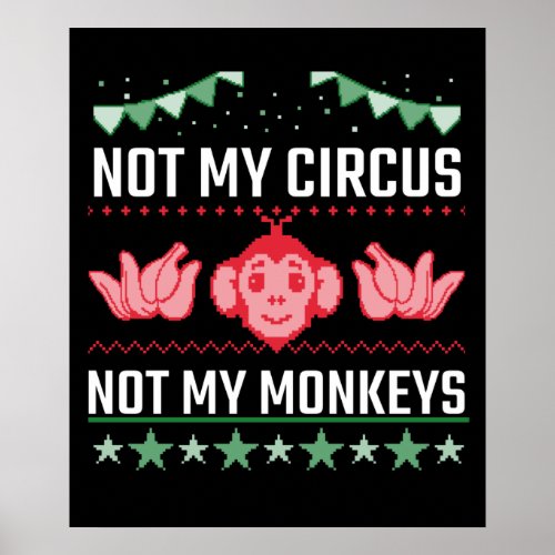 Not My Circus Not My Monkeys Poster