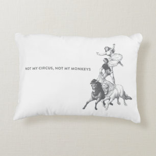 Not My Circus Not My Monkeys Throw Pillow