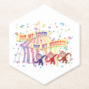 Not My Circus... Paper Coaster