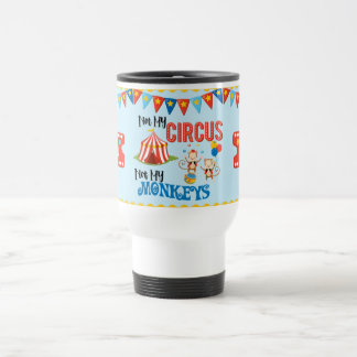 Not My Circus Personalized Travel Mug