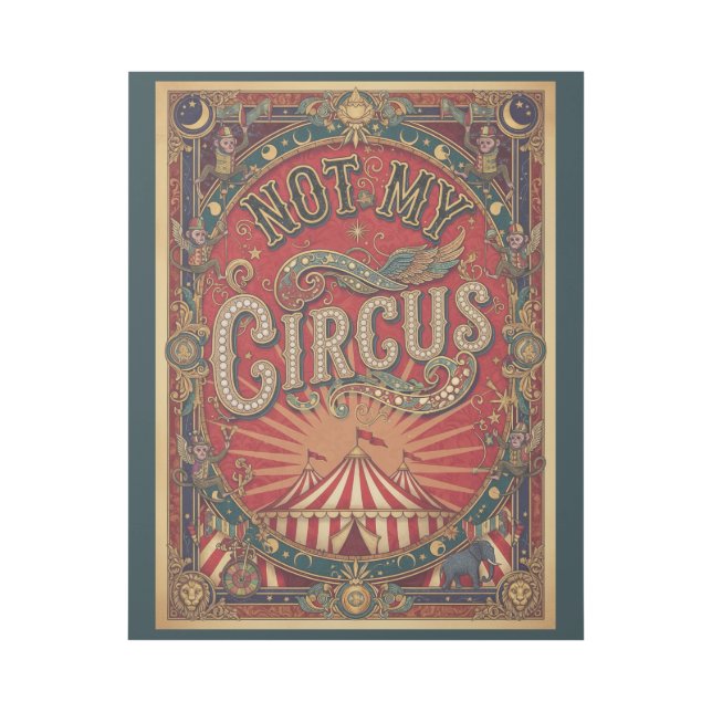 Not My Circus – Red & Gold Carnival Gallery Wrap (Front)