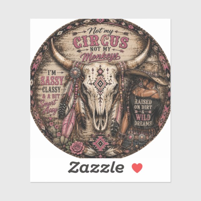 Not My Circus Western Sticker (Sheet)