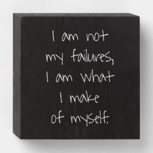 Not My Failures Wood Box Sign