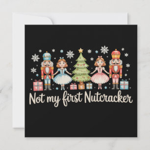 Not My First Nutcracker Sugar Plum Fairy Christmas Invitation