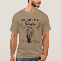 Not my first rodeo Cow landscape western  T-Shirt