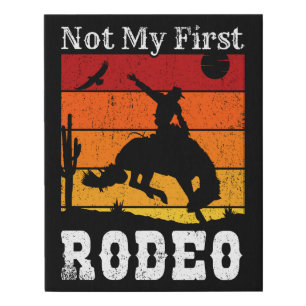 Not My First Rodeo Cowboy Cowgirl Horse Sunset Faux Canvas Print