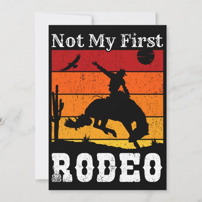 Not My First Rodeo Cowboy Cowgirl Horse Sunset Invitation (Front)