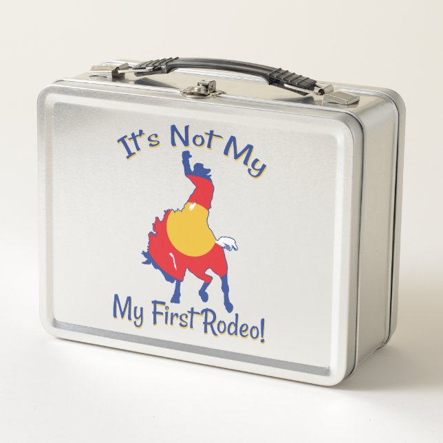 Not my first Rodeo Metal Lunch Box (Front)