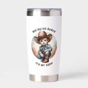 Not My First Rodeo Western Cowboy Birthday Insulated Tumbler