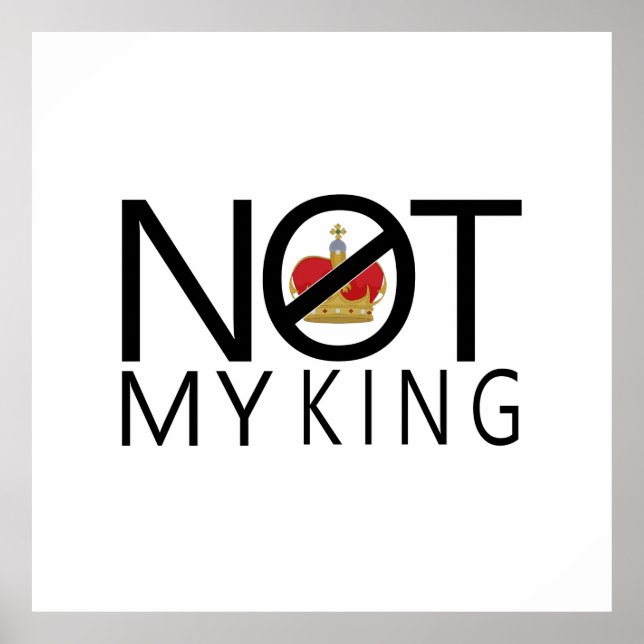Not My King Poster (Front)