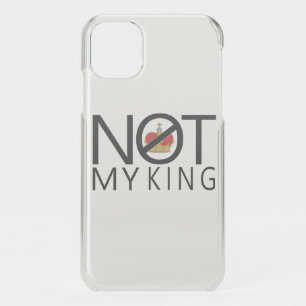 Not My King iPhone 11 Case