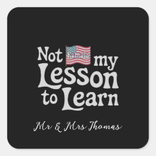 Not My Lesson to Learn Empowering Motivation Gift Square Sticker