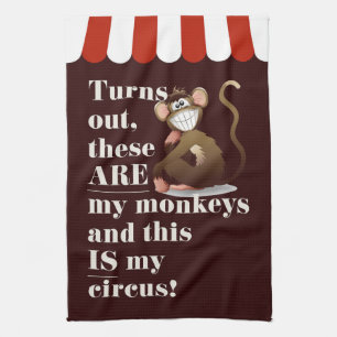 Not My Monkeys, Not My Circus Joke Wall Hanging Kitchen Towel