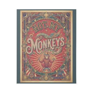 Not My Monkeys! Ringmaster, Red and Gold Gallery Wrap
