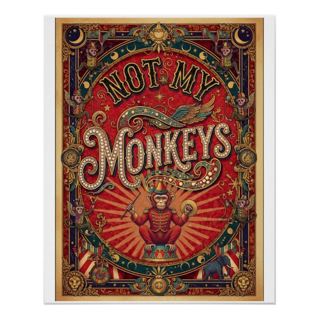Not My Monkeys! Ringmaster, Red and Gold Poster (Front)