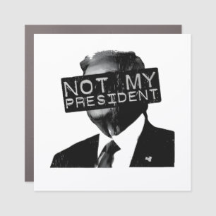 Not my President Anti Trump Inaguration Liberal Car Magnet