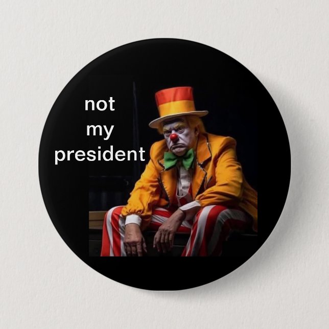 not my president button (Front)