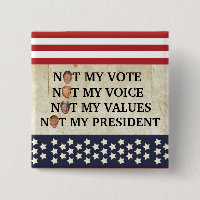 NOT MY PRESIDENT
