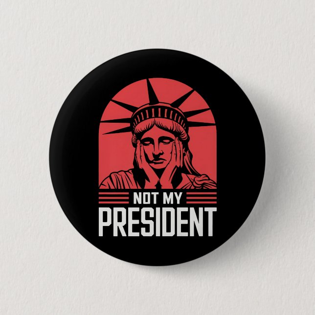 Not My President Impeach Trump Resist Anti Trump Button (Front)
