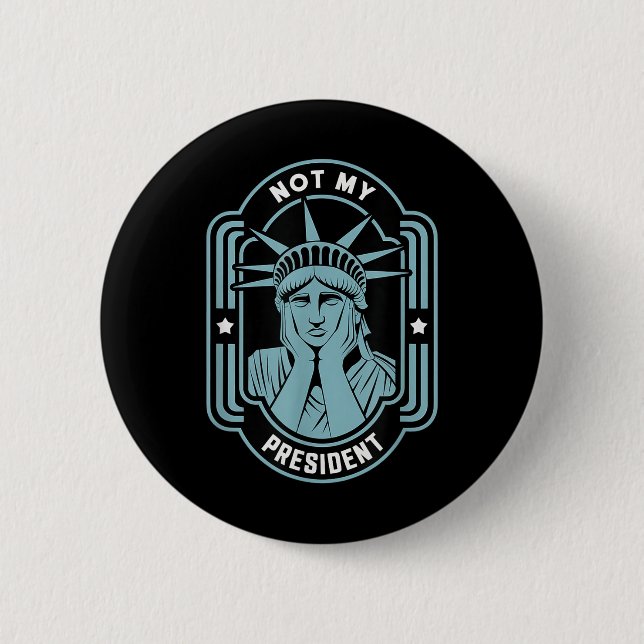 Not My President Impeach Trump Resist Anti Trump  Button (Front)