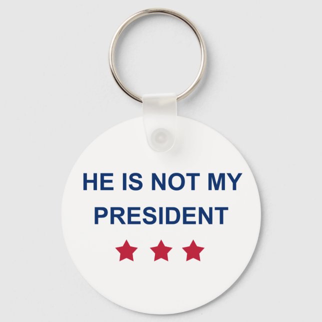 Not My President Keychain (Front)