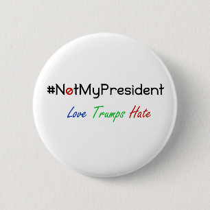 Not My President Never Trump Button