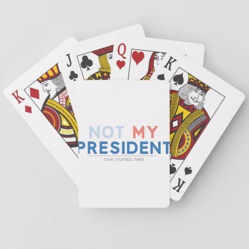 Not my President Poker Cards