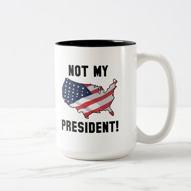 Not My President Two-Tone Coffee Mug (Right)