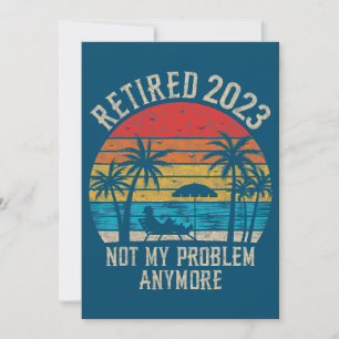 Not My Problem Anymore Funny Vintage Retirement Holiday Card