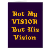 Not my Vision but His Vision (Front)
