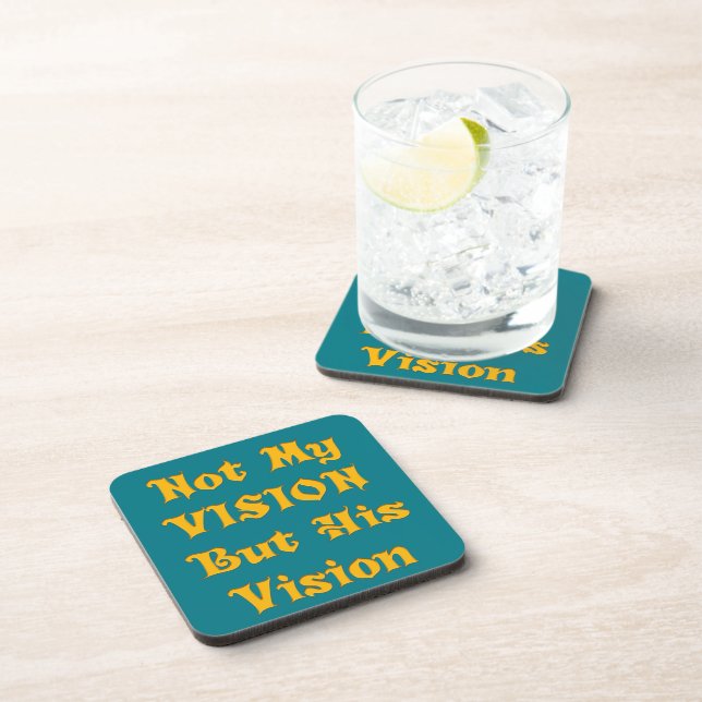 Not My Vision But His Vision Art Print Drink Coaster (Right Side)