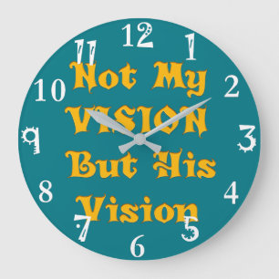 Not My Vision But His Vision Art Print Large Clock