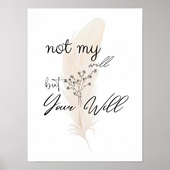 Not My Will but Your Will Christian  Poster (Front)