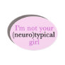 Not Neurotypical Girl Cute Autism Pride Pink Aspie Car Magnet