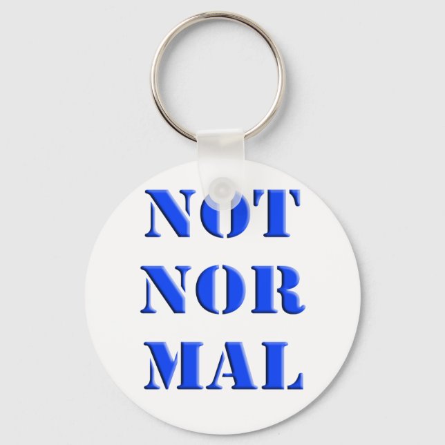 Not Normal Keychain (Front)