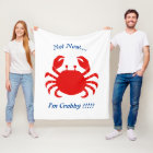 Not Now... I'm Crabby !!!! Blanket